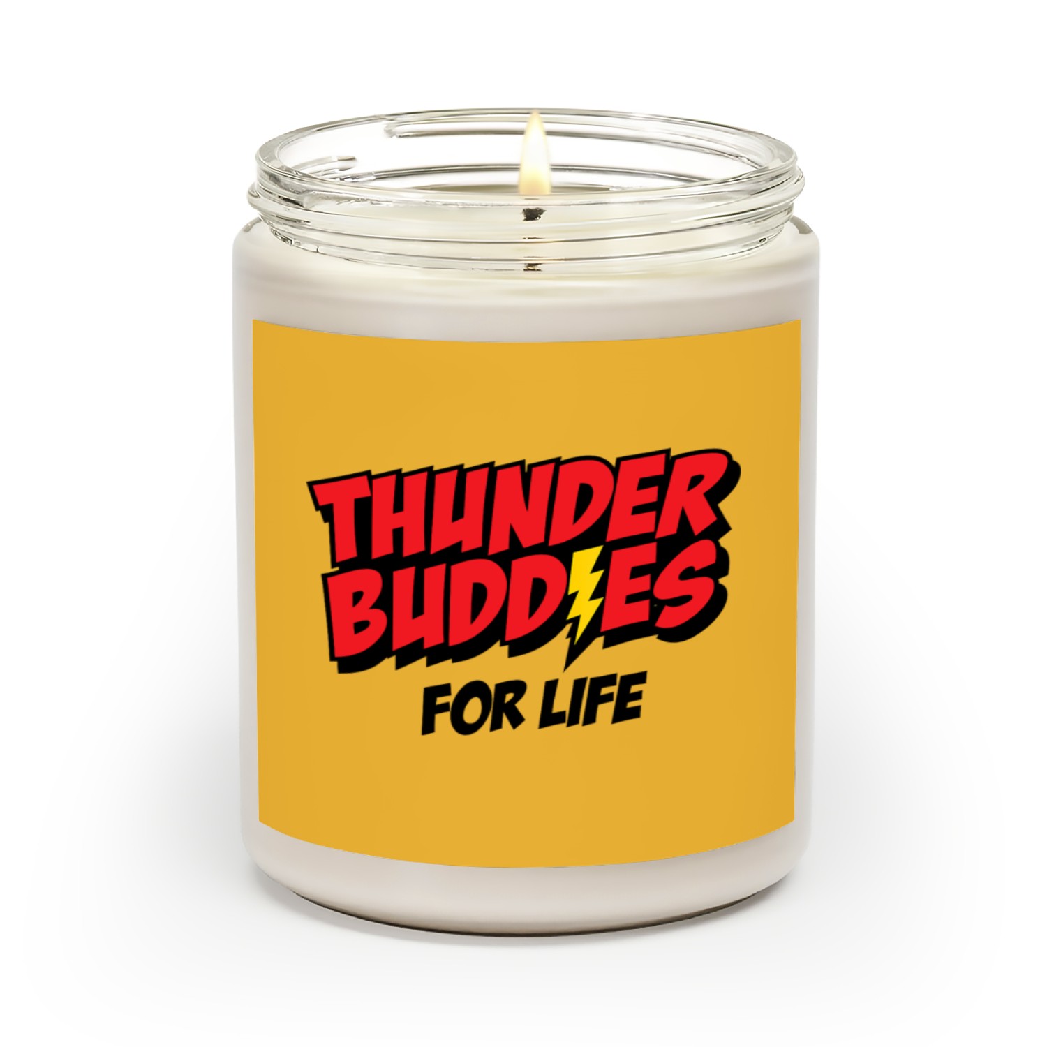 Thunder Buddies For Life Scented Candles
