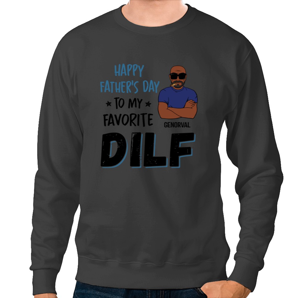 Discover Happy Father's Day To My DILF, Personalized Accent Mug, Gift For Dad Sweatshirts