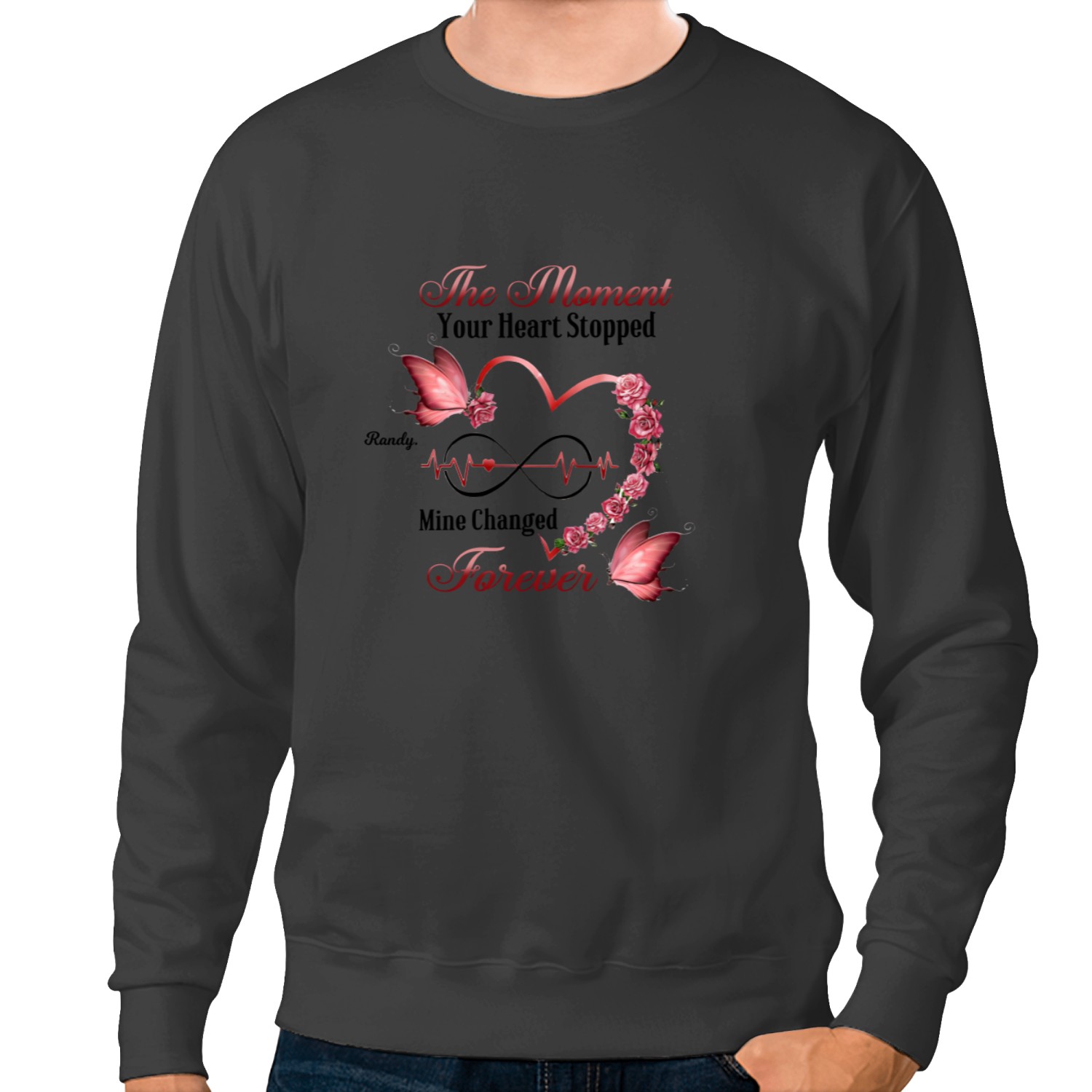 Memorial Butterfly Heart Infinity My Heart Changed Forever Personalized Sweatshirts