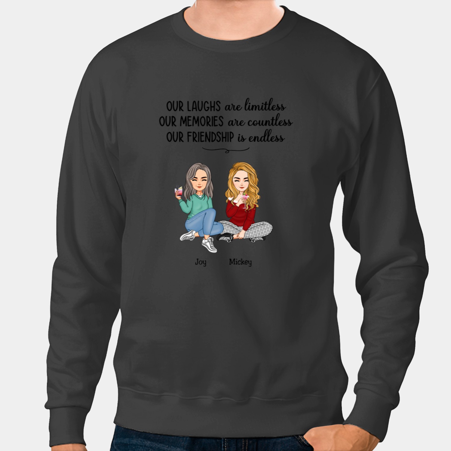 Discover Friends - Our Friendship Is Endless - Personalized Mug Sweatshirts