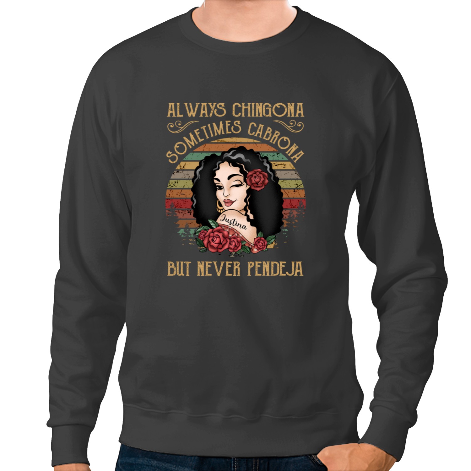 Discover Always Chingona Sometimes Cabrona - Personalized Black Mug Sweatshirts