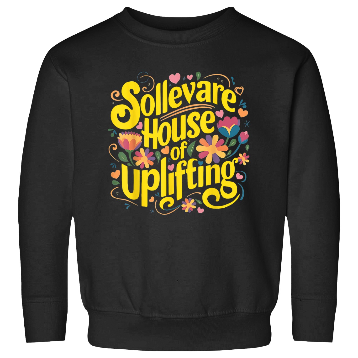 Sollevare House Of Uplifting Rca Rising School Spirit Sweatshirts