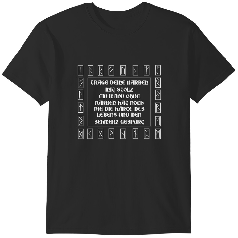 Wikinger Runen Spruch Trage Deine Narben Mit Stolz Tshirt