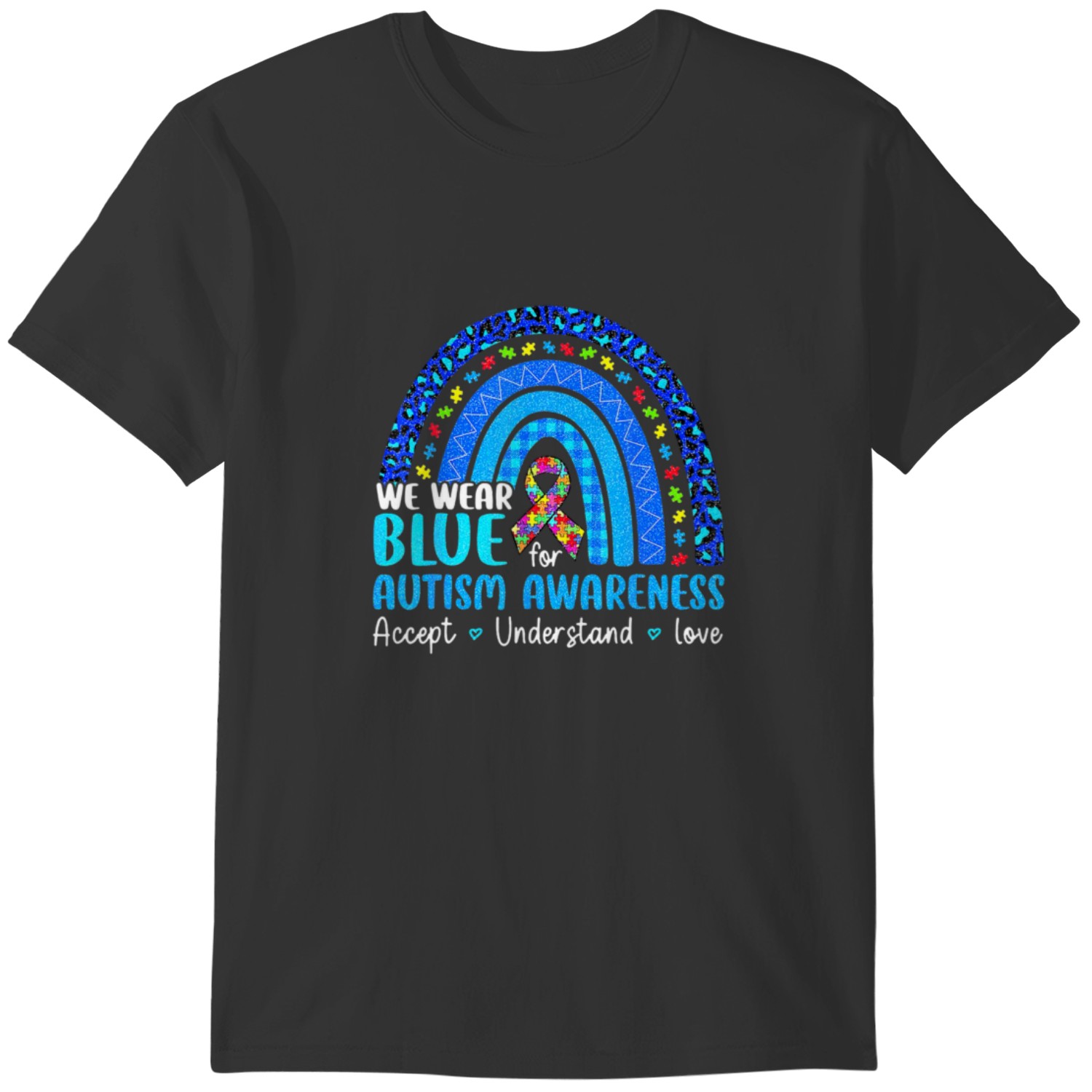 Discover We Wear Blue For Autism Awareness - Accept Underst T Shirts