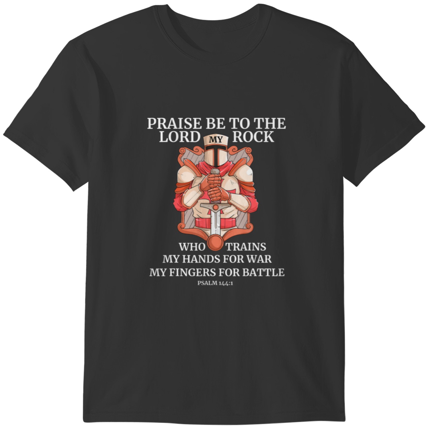 Knights Templar Crusader Knight Bible Verse Psalm T Shirts