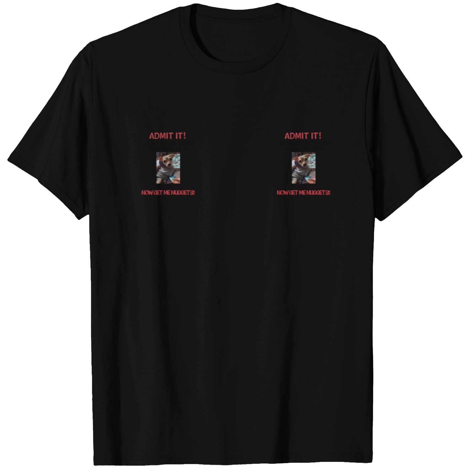 Discover Custom Upload Pet Photo Life Would Be Boring Without Me, Personalized Dog Accent Mug T-Shirts