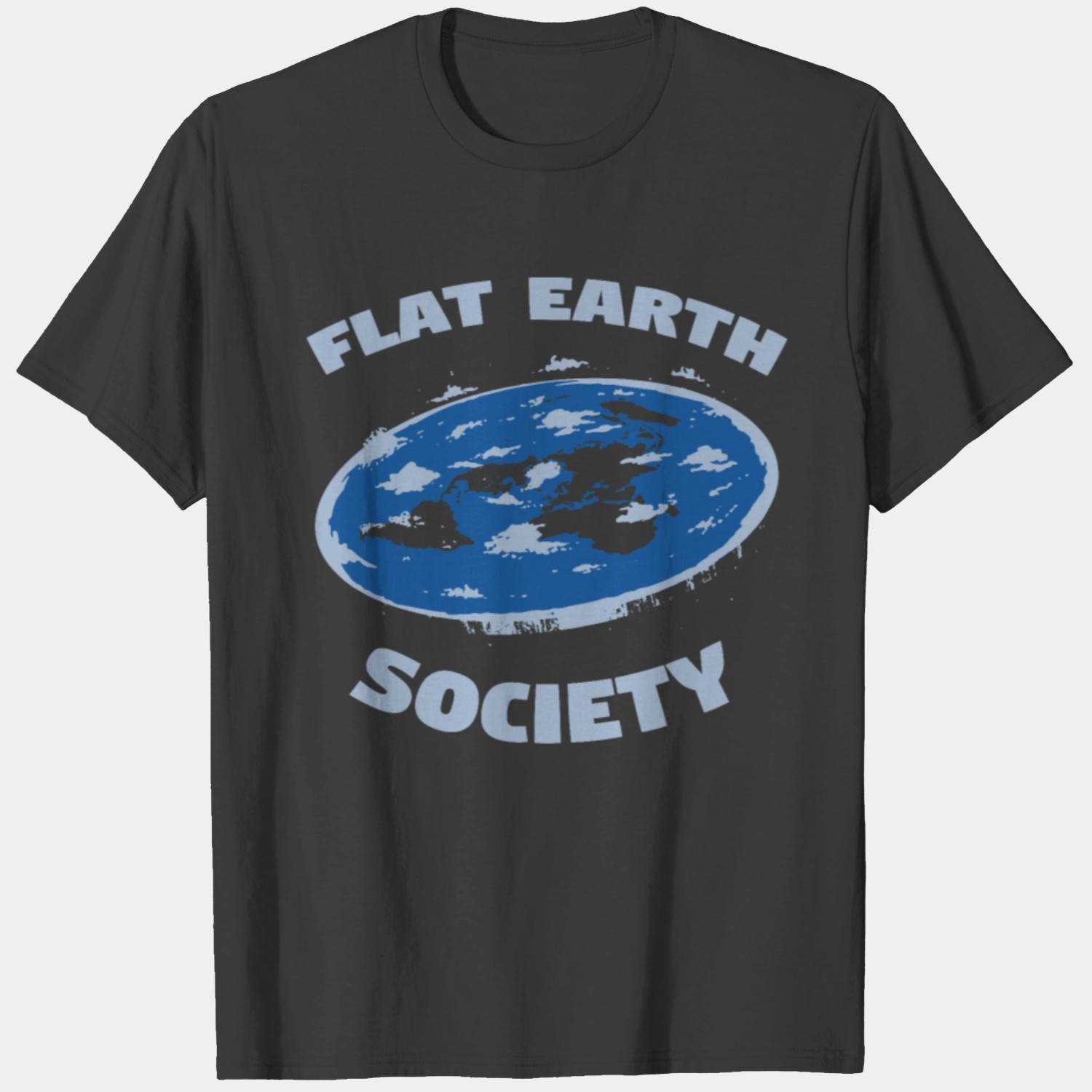 Flat Earth Society For Flat Earthers T-shirt