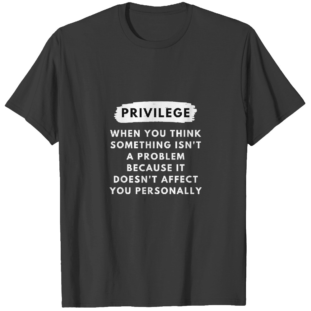 Privilege Explained Civil Rights & Black History M T-shirt