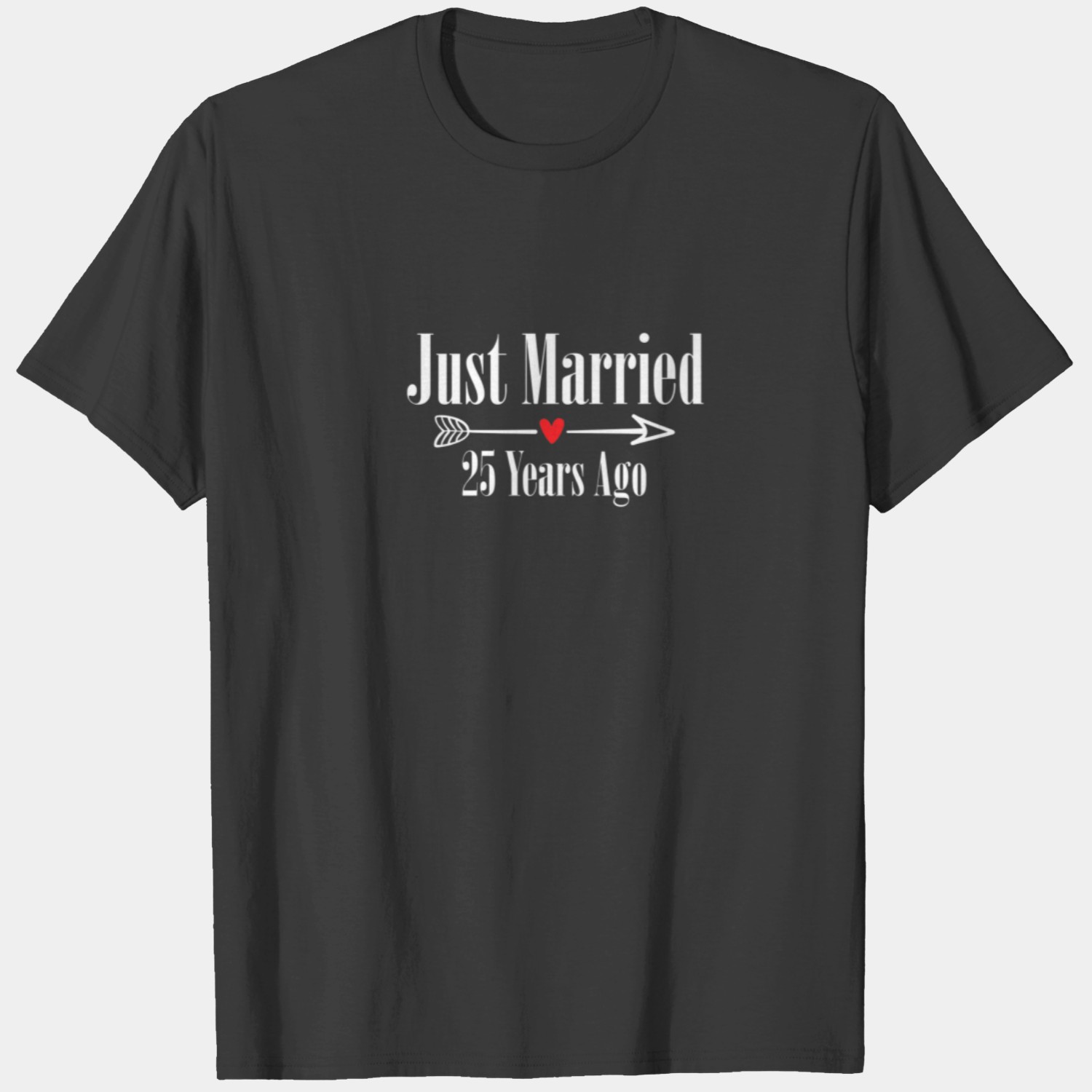 Just Married 25 Years Ago 25th Wedding Anniversary T Shirt