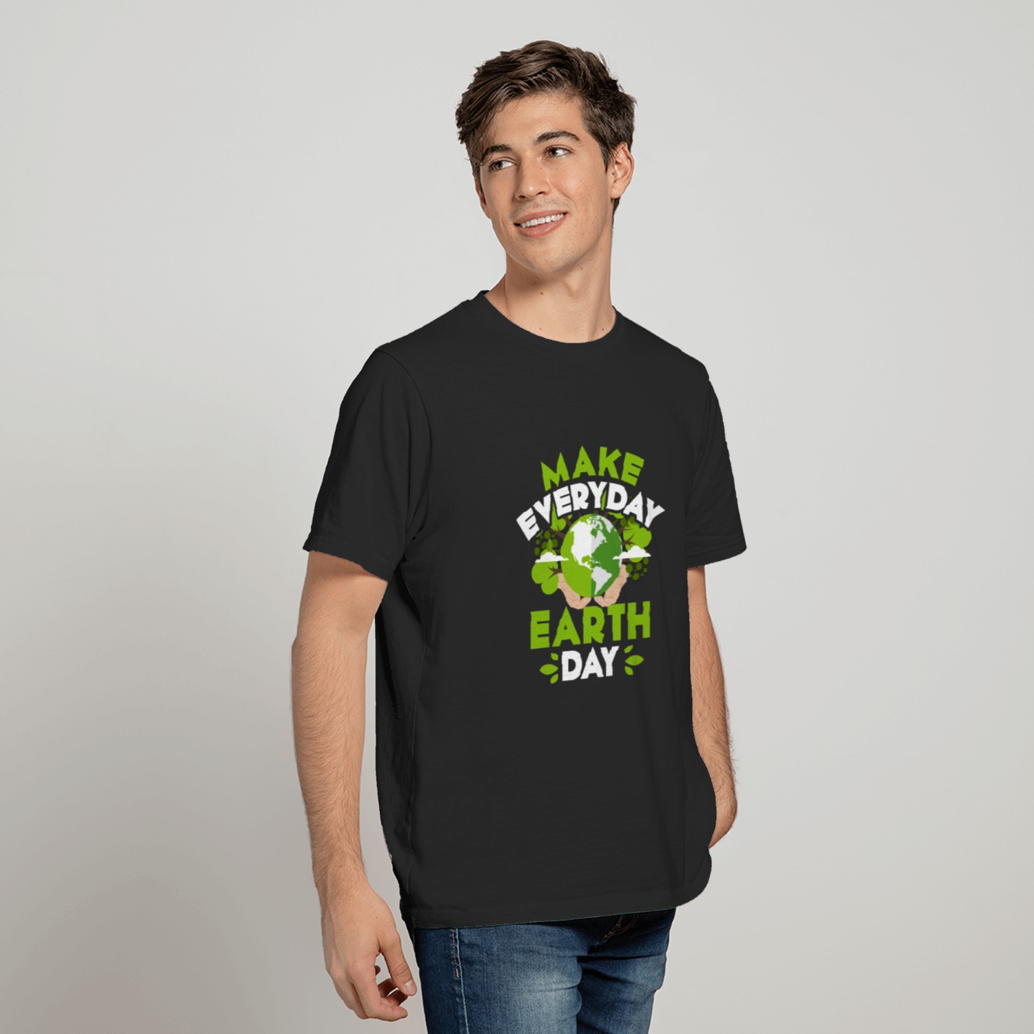 Make Everyday Earth Day Tag Der Erde Outfit T-shirt