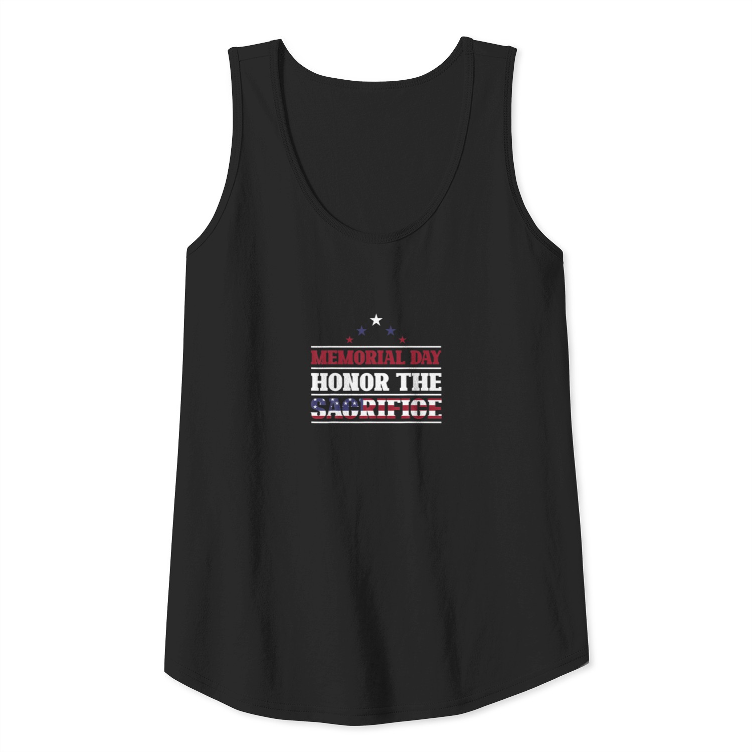 Memorial Day Honor The Sacrifice Fun Veteran Graph Tank Top