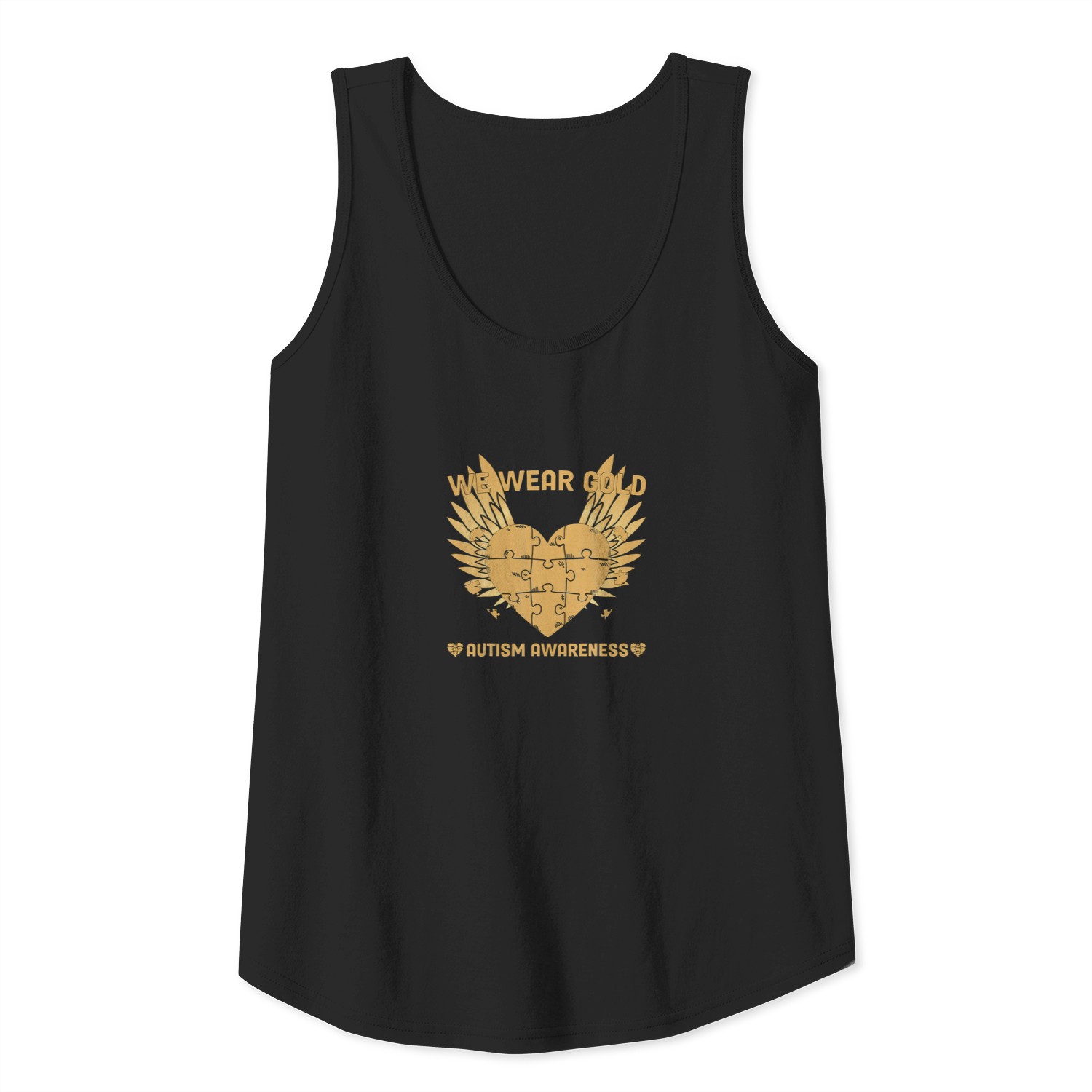 We Wear Gold For Autism Awareness Month Autistic R Tank Top