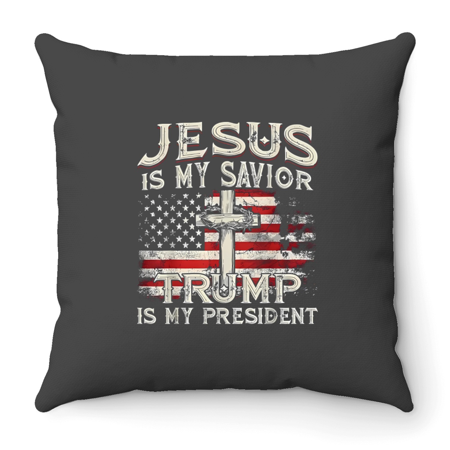 Jesus Is My Savior Trump Is My President American Flag Throw Pillows